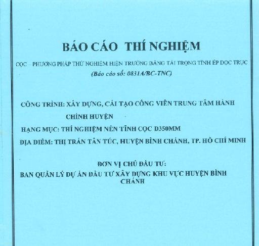 BÁO CÁO THÍ NGHIỆM NÉN TĨNH – KÉO CỌC LY TÂM